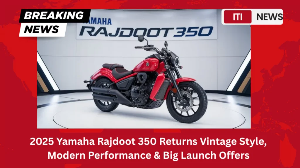 2025 Yamaha Rajdoot 350 Returns Vintage Style, Modern Performance & Big Launch Offers