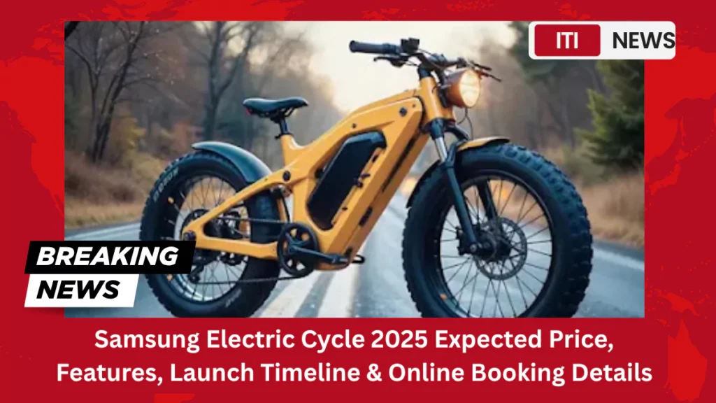 Samsung Electric Cycle 2025 Expected Price, Features, Launch Timeline & Online Booking Details
